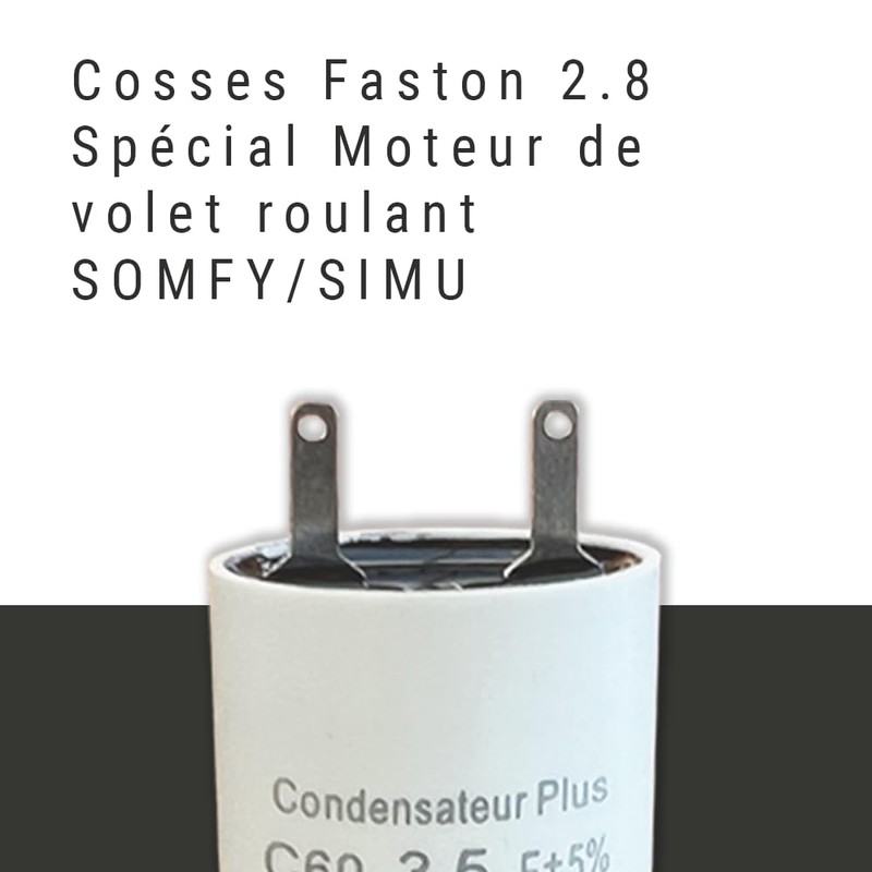 Cable lugs capacitor 2.5µF special Somfy Simu roller shutter motor