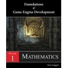 Foundations of Game Engine Development, Volume 1: Mathematics
