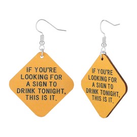 Wooden Beer Dangle Earrings – "If You're Looking for a Sign to Drink Tonight, This is It." Funny Drop Earrings for Women Men Party Holiday Oktoberfest Outfits-sign
