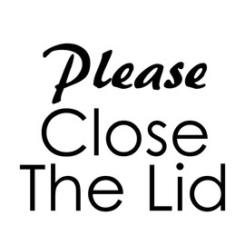 Yoonek Graphics Please Close The Lid Decal Sticker for Toilet Seat, Bathroom. # 0011350Black3 3" x 3.7"