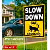 Set of 3 Double Sided 12x16 Inches Slow Down Cat