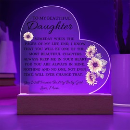 To My Beautiful Daughter "Someday When The Pages of My Life End" Acrylic Heart Plaque, Daughter's Keepsake, Unique Sentimental Gift for Daughter, Thoughtful Message on Acrylic, Daughter's Love Plaque Gift from Mom (LED Heart Acrylic)