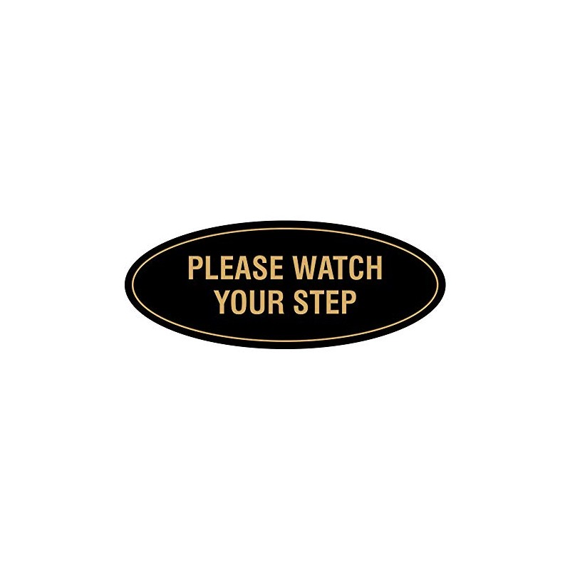 Signs ByLITA Oval Please Watch Your Step Sign (Black/Gold) -