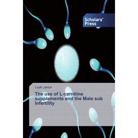 The use of L-carnitine supplements and the Male sub Infertility