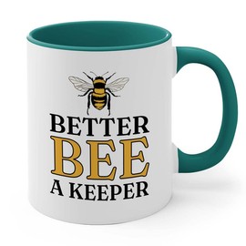 Bubble Hugs Beekeeper 2Tone Green Mug 11oz - Better Bee A Keeper - Honeybee Beehive Organic Nature Beekeeping Honeycomb Honey Server Farmer