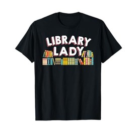 Cool Librarian Themed Art For Women Library Worker Assistant T-Shirt