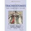 Tracheostomies The Complete Guide