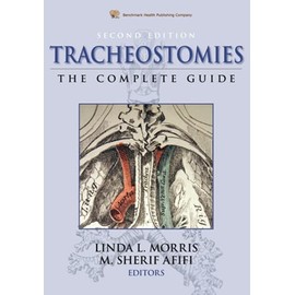 Tracheostomies The Complete Guide