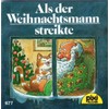 Als der Weihnachtsmann streikte