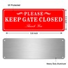 CDXHOME 2 Pack Please Keep the Gate Closed Matal Sign