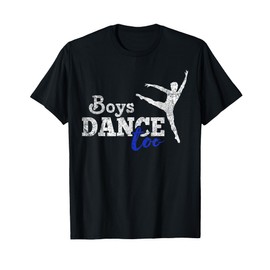 Boys Dance Too ballerino regalo uomo ballerino Maglietta