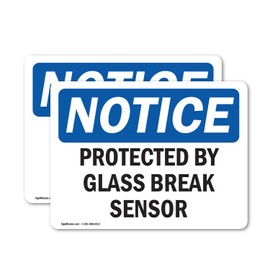 (2 Pack) Protected By Glass Break Sensor OSHA Notice Sign 14 Inch X 10 Inch Vinyl Label Decal Sticker Weather Resistant, UV Protected for Workplace, Business, and Construction Site, Made in the USA