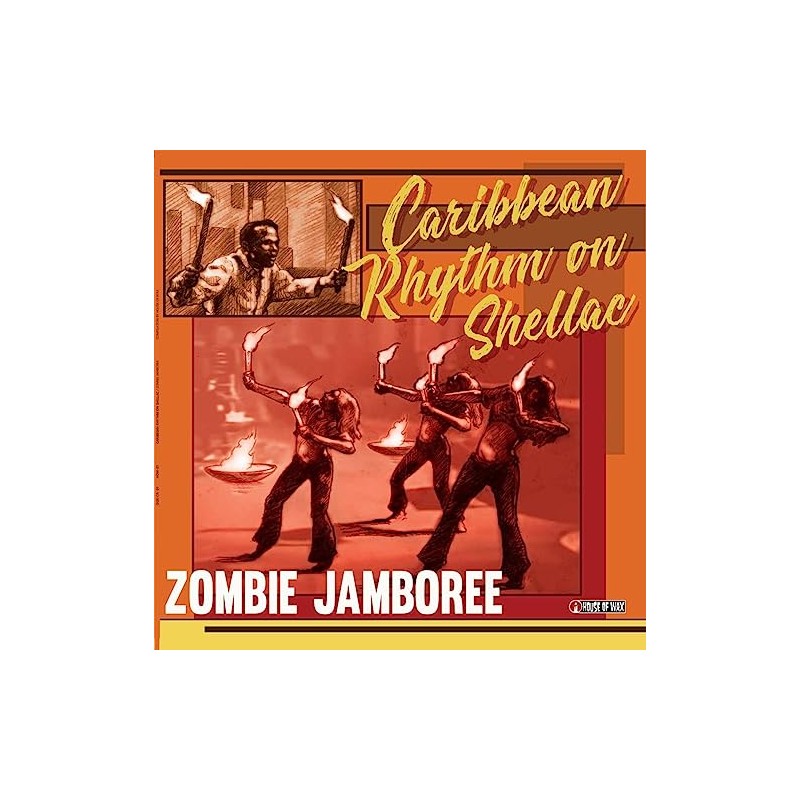 Zombie Jamboree -Caribbean Rhythm On Shellac [VINYL]
