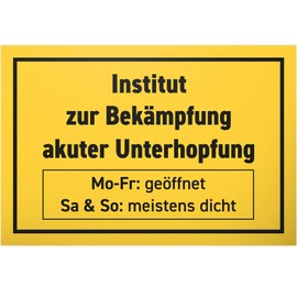 DankeDir! Institut zur Bekämpfung Akuter Unterhopfung Sign 30 x 20 cm Alcohol Party Gift Birthday Gift Birthday Decoration Funny Saying Party Decoration Gift Idea