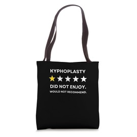 Kyphoplasty Would Not Recommend Get Well Soon Recovery Tote Bag
