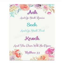 "Ask- Seek- Knock"- Matthew 7:7- Bible Verse Wall Art- 8x10"- Floral Scripture Wall Print- Ready to Frame. Home DÃ©cor-Office DÃ©cor-Christian Gift. Help Us Remember To Ask, So We Can Receive.