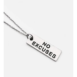 Pewter NO EXCUSES Necklace - Pewter Pendant on 18 inch Stainless Steel Cable Chain - All Pewter