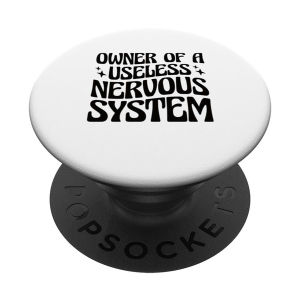 POTS Syndrome Owner Of A Useless Nervous System PopSockets Standard