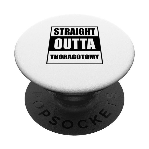 Straight Outta Thoracotomy Get Well Soon Recovery PopSockets Standard PopGrip