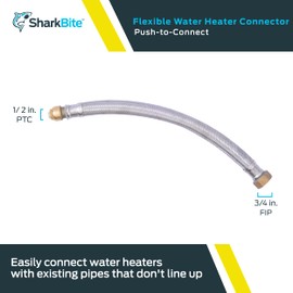 SharkBite 1/2 Inch x 3/4 Inch FIP x 15 Inch Stainless Steel Braided Flexible Water Heater Connector, Push To Connect Brass Plumbing Fitting, PEX Pipe, Copper, CPVC, PE-RT, HDPE, U3068FLEX15LF