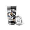 Crypto Mom Cryptocurrency Trader Blockchain Day Trading Stainless Steel Insulated