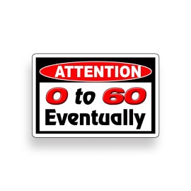 Reel Sticky 0 to 60 Sticker Funny HP Attention JDM Visor Car Vehicle Window Bumper Decal OEM