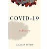 COVID-19: A History