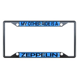 Fastasticdeals My Other Ride is A Zeppelin License Plate Frame Tag Holder Cover