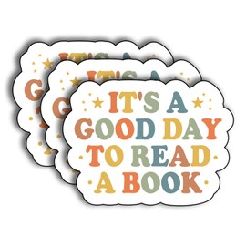 (3Pcs) It's A Good Day to Read A Book Sticker, Decorate Books Laptop Phone, Water Bottles Kindles Stickers, Tumbler Sticker Waterproof Vinyl Decorate Sticker 3" Inch