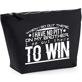 Hippowarehouse When I Go Out there, I Have No Pity On My Brother. I Am Out There To Win printed make up cosmetic wash bag 18x19x9cm