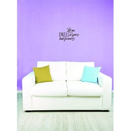 Let Me Dwell in Your Tent Forever Miracles Harmonious Powerful Happen Decorating Ideas Holy Writ Scriptures Word of God Testament Prayer Blessings Girl Boy Wall Decal - Size: 18 Inch x 26 Inch