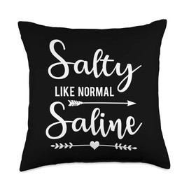 Salty Like Normal Saline Throw Pillow