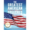 The Greatest American Speeches