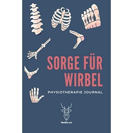 Sorge für Wirbel - Physiotherapie Journal: A5 Physiotherapie Tagebuch | Geschenk für Physiotherapeuten und Physiotherapeutinnen