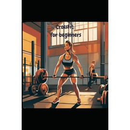 CrossFit: for beginners