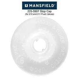 Mansfield 225-5907 Stop Cap for 210 and 211 Flush Valves