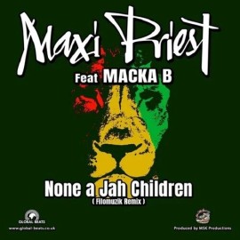 Global Beats Priest,Maxi / Macka - None A Jah Children Remixes [New 12" Vinyl] UK - Import