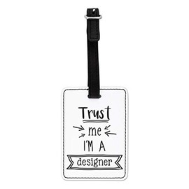 Gift Base Trust Me I'm A Designer Visual Luggage Tag with Black Strap