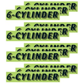 VERSA-TAGS 14.5 Inch Black & Chartreuse Green Adhesive Windshield Slogan Car Dealer Sticker - 6 Cylinder
