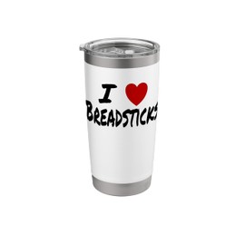 I Heart (Love) Breadsticks Appetizer Italian Snack Side Stainless Steel Insulated Tumbler