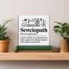 Sewing Room Decor Sewciopath Definition Wood Sign, Sewing Gifts