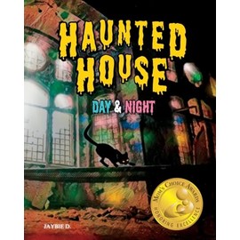 Haunted House: Day & Night