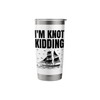 I'm Knot Kidding Paddle Boat Stainless Steel Insulated Tumbler