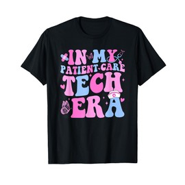 Retro Groovy in My Patient Care Technician Era Pct Nurse Cna T-Shirt