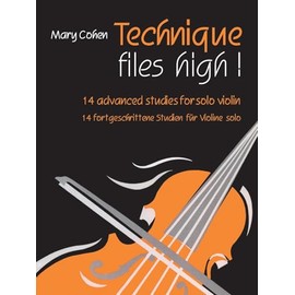 Technique Flies High!: (Solo Violin)
