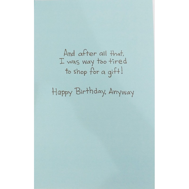 I went through about 100 birthday cards - Funny Humor