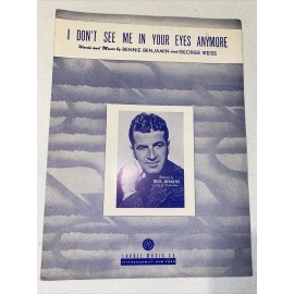 1949 I DON'T SEE ME IN YOUR EYES ANYMORE Sheet Music DICK JURGENS by Benjamin