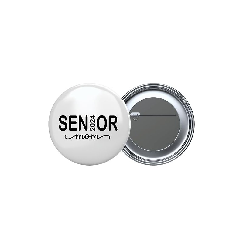 Senior Mom Button, Senior 2024 Pin 2.25" Round Pinback Button,