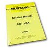 Mustang 920 930A Skid Steer Service Repair Manual Technical Shop