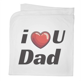 Azeeda 'I Love You Dad' Cotton Baby Blanket/Shawl (BY00040137)